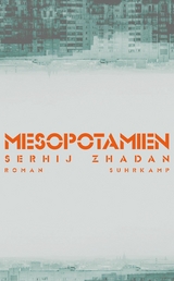 Mesopotamien - Serhij Zhadan