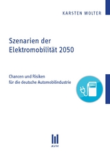 Szenarien der Elektromobilit&auml;t 2050 - Karsten Wolter