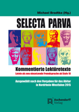 Selecta Parva - Kommentierte Lekt&uuml;retexte - 