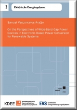 On the Perspectives of Wide-Band Gap Power Devices in Electronic-Based Power Conversion for Renewable Systems - Samuel Vasconcelos Araújo