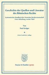 Geschichte der Quellen und Literatur des R&ouml;mischen Rechts. - Paul Kr&uuml;ger