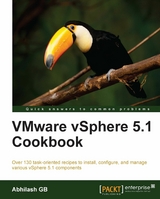 VMware vSphere 5.1 Cookbook -  GB Abhilash GB