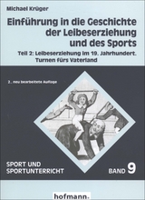Einführung in die Geschichte der Leibeserziehung und des Sports - Krüger, Michael; Grupe, Ommo