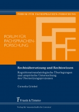 Rechts&uuml;bersetzung und Rechtswissen - Cornelia Griebel