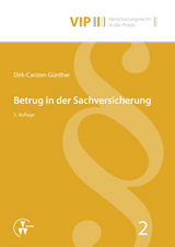 Betrug in der Sachversicherung - Dirk-Carsten G&uuml;nther