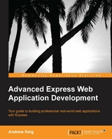 Advanced Express Web Application Development -  Keig Andrew Keig