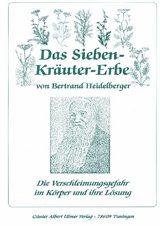 Das Sieben-Kr&auml;uter-Erbe von Bertrand Heidelberger - 
