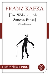 Die Wahrheit &uuml;ber Sancho Pansa - Franz Kafka