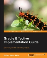 Gradle Effective Implementation Guide -  Ikkink Hubert Klein Ikkink