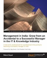 Management in India: Grow from an Accidental to a Successful Manager in the IT & Knowledge Industry -  Rahul Goyal