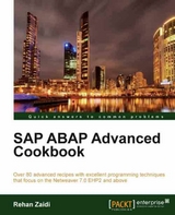 SAP ABAP Advanced Cookbook -  Zaidi Rehan Zaidi