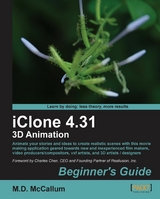 iClone 4.31 3D Animation Beginner's Guide -  McCallum M.D. McCallum