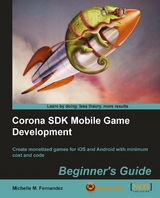 Corona SDK Mobile Game Development: Beginner's Guide -  Fernandez Michelle M. Fernandez