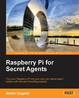 Raspberry Pi for Secret Agents -  Sjogelid Stefan Sjogelid