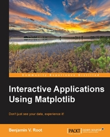 Interactive Applications Using Matplotlib -  Root Benjamin V. Root