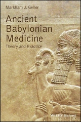 Ancient Babylonian Medicine - Markham J. Geller