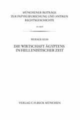 Münchener Beiträge zur Papyrusforschung Heft 105: Die Wirtschaft Ägyptens in hellenistischer Zeit - Werner Huß