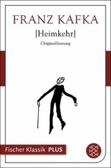 Heimkehr - Franz Kafka