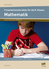 Freiarbeitsmaterialien f. d. 8. Klasse: Mathematik - G&uuml;nther Koch