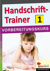 Handschrift-Trainer 1 -  Autorenteam Kohl-Verlag