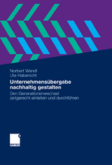 Unternehmensübergabe nachhaltig gestalten - DI Norbert Wandl, Ute Habenicht