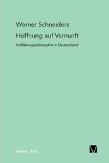 Hoffnung auf Vernunft - Werner Schneiders
