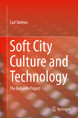 Soft City Culture and Technology - Carl Skelton