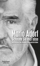 Schauen Sie mal b&ouml;se - Mario Adorf