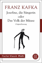 Josefine, die S&auml;ngerin oder Das Volk der M&auml;use - Franz Kafka