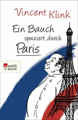 Ein Bauch spaziert durch Paris - Vincent Klink