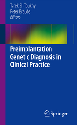 Preimplantation Genetic Diagnosis in Clinical Practice - 