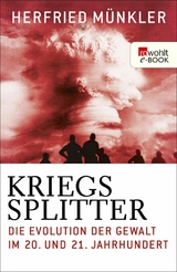 Kriegssplitter - Herfried M&uuml;nkler