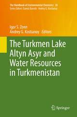 The Turkmen Lake Altyn Asyr and Water Resources in Turkmenistan - 
