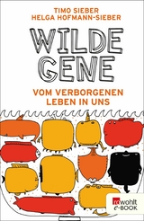 Wilde Gene - Timo Sieber, Helga Hofmann-Sieber