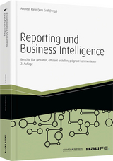Reporting und Business Intelligence - Andreas Klein, Jens Gr&auml;f