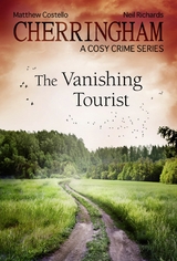 Cherringham - The Vanishing Tourist -  Matthew Costello,  Neil Richards