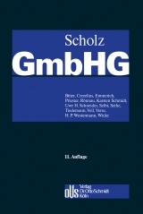 GmbH-Gesetz - Georg Bitter, Georg Crezelius, Volker Emmerich, Klaus-Stefan Hohenstatt, Hans- Joachim Priester, Thomas R&ouml;nnau, Karsten Schmidt, Sven H. Schneider, Uwe H. Schneider, Christoph H. Seibt, Klaus Tiedemann, R&uuml;diger Veil, Dirk A. Verse, Harm Peter Westermann, Hartmut Wicke