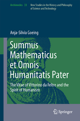 Summus Mathematicus et Omnis Humanitatis Pater - Anja-Silvia Goeing