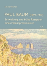 Paul Baum (1859&ndash;1932) - Simone Wiechers