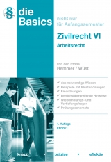 Basics Zivilrecht VI - Arbeitsrecht - Karl-Edmund Hemmer, Achim W&uuml;st