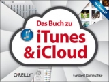 Das Buch zu iTunes und iCloud - Giesbert Damaschke