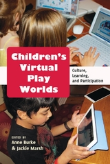 Children&rsquo;s Virtual Play Worlds - 