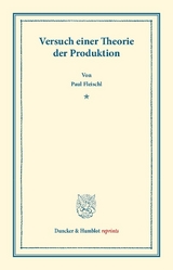 Versuch einer Theorie der Produktion. - Paul Fleischl