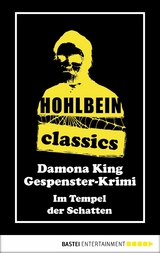 Hohlbein Classics - Im Tempel der Schatten - Wolfgang Hohlbein