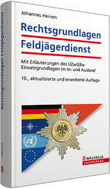 Rechtsgrundlagen Feldj&auml;gerdienst - Johannes Heinen