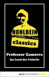Hohlbein Classics - Im Land des Unheils - Wolfgang Hohlbein