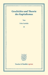 Geschichte und Theorie des Kapitalismus. - Fritz Gerlich