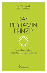 Das Phytaminprinzip - Jan-Dirk Fauteck, Imre Kusztrich