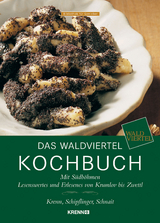 Das Waldviertel Kochbuch - Inge Krenn, Rupert Schnait
