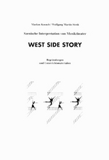 Szenische Interpretation: West Side Story - Markus Kosuch, Wolfgang Martin Stroh